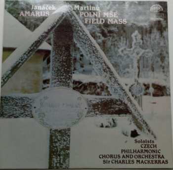 Album Leoš Janáček: Amarus / Polní Mše (Field Mass)