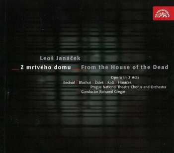 Album Leoš Janáček: From The House Of The Dead