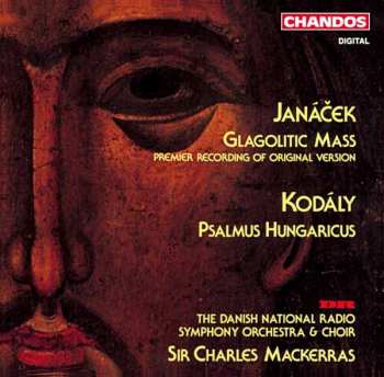 Album Leoš Janáček: Glagolitic Mass (Premiere Recording Of Original Version) * Psalmus Hungaricus