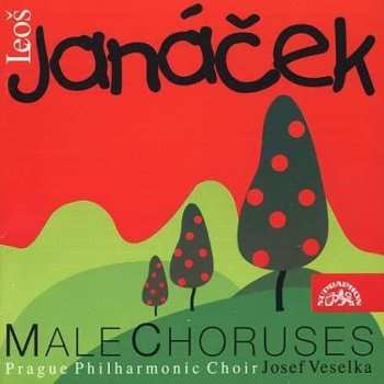 Album Leoš Janáček: Male Choruses