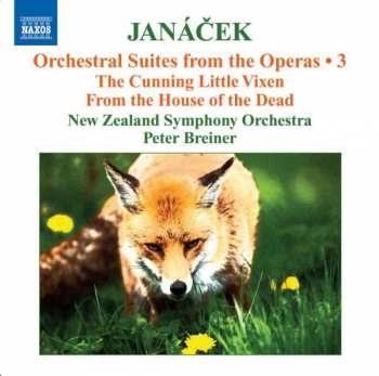 Album Leoš Janáček: Orchestral Suites From The Operas • 3 (The Cunning Little Vixen / From The House Of The Dead)