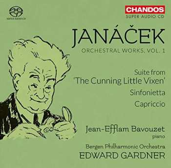 Album Leoš Janáček: Orchestral Works, Vol. 1 Suite From 'The Cunning Little Vixen', Sinfonietta, Capriccio