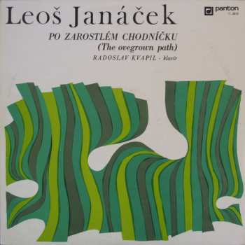 Album Leoš Janáček: Po Zarostlém Chodníčku = The Overgrown Path