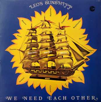 Leo's Sunshipp: We Need Each Other