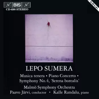Musica Tenera / Piano Concerto / Symphony No. 4, "Serena Borealis"