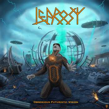 Album Leprosy: Obnoxious Futuristic Vision