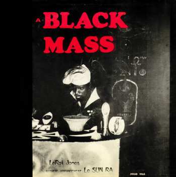 LeRoi Jones: A Black Mass