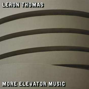 Album Leron Thomas: More Elevator Music
