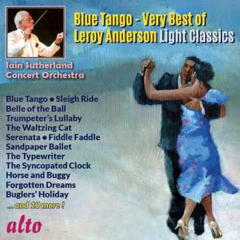 Album Leroy Anderson: Blue Tango - Very Best Of Leroy Anderson