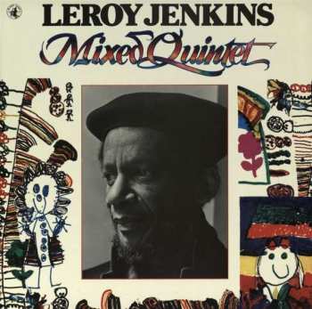 LP Leroy Jenkins: Mixed Quintet 422525
