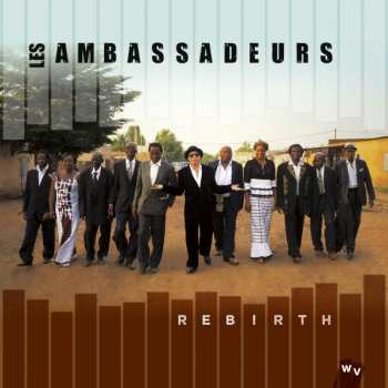 Album Les Ambassadeurs Internationaux: Rebirth