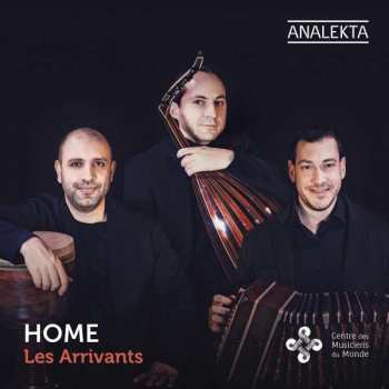 Album Les Arrivants: Home
