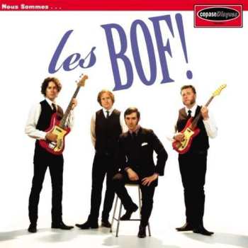 CD Les Bof!: Nous Sommes ... 454573