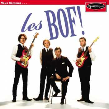 Album Les Bof!: Nous Sommes Les Bof