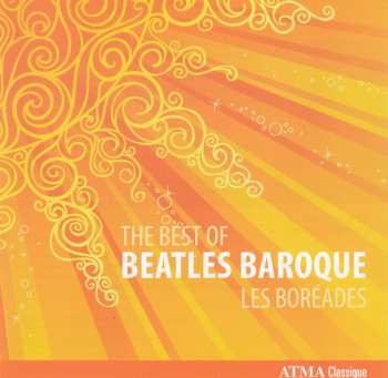 Album Les Boréades De Montréal: The Best Of Beatles Baroque