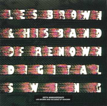 Album Les Brown And His Band Of Renown: Digital Swing (50th Anniversary Les Brown And His Band Of Renown)