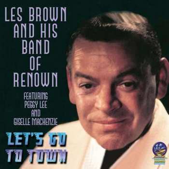 Album Les Brown & Band Of Renown: Let's Go To Town