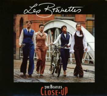 CD Les Brünettes: The Beatles Close-Up 520575