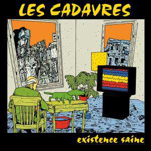 LP Les Cadavres: Existence Saine 64411