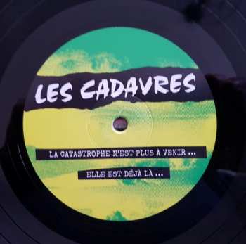 LP Les Cadavres: La Catastrophe N'est Plus A Venir...Elle Est Déjà Là... 347844