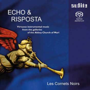 SACD Les Cornets Noirs: Echo & Riposta  420513