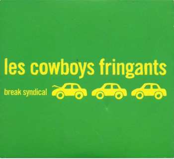 Album Les Cowboys Fringants: Break Syndical