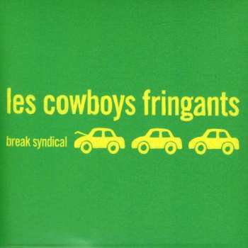 CD Les Cowboys Fringants: Break Syndical 536475