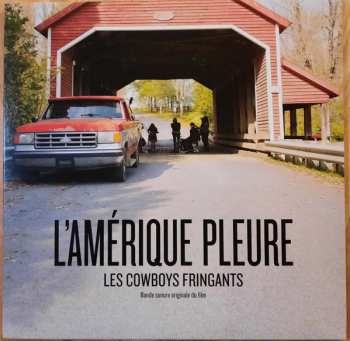 Album Les Cowboys Fringants: L'Amérique Pleure (Bande Sonore Originale Du Film)
