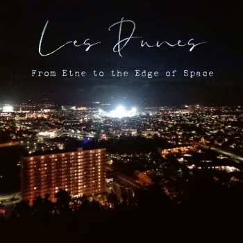 Album Les Dunes: From Etne To The Edge Of Space