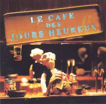 Album Les Hurlements d'Léo: Le Café Des Jours Heureux