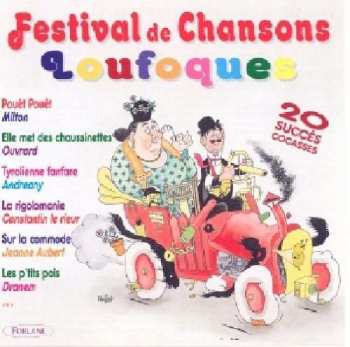 Les Loufoques: Festival De Chansons