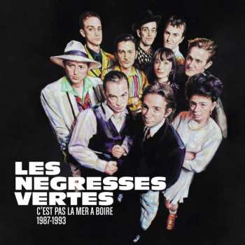 2CD Les Negresses Vertes: C'est Pas La Mer A Boire 1987-1993 LTD 402692