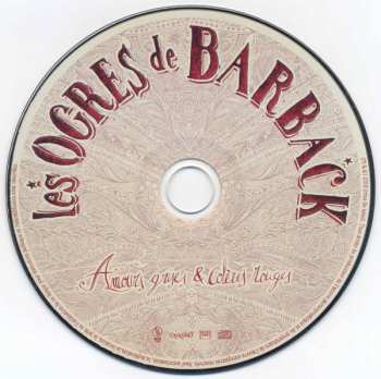 CD Les Ogres De Barback: Amours Grises & Colères Rouges DIGI 402065