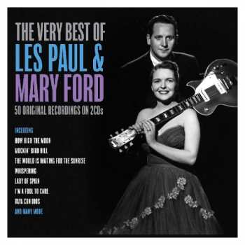 Les Paul & Mary Ford: The Very Best Of Les Paul & Mary Ford
