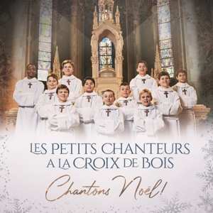 Album Les Petits Chanteurs: Chantons Noel!