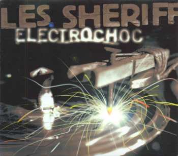 Album Les Sheriff: Electrochoc