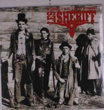 Album Les Sheriff: Le Grand, Le Maigre, Le Petit Et Le Gros