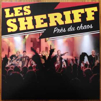 LP Les Sheriff: Près Du Chaos (Live) CLR