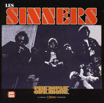 Album Les Sinners: Sinerisme