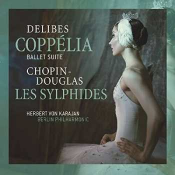 LP Léo Delibes: Les Sylphides, Chopin - Coppelia, Delibes 3526