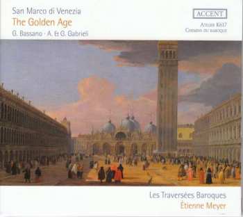 Album Les Traversées Baroques: San Marco Di Venezia: The Golden Age