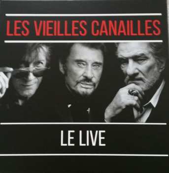 Album Les Vieilles Canailles: Le Live