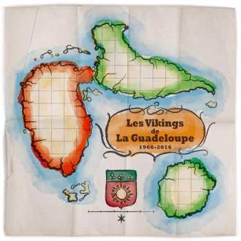 Album Les Vikings De La Guadeloupe: Best Of Les Vikings De La Guadeloupe 1966-2016