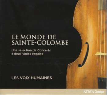 Album Les Voix Humaines: Le Monde de Sainte-Colombe