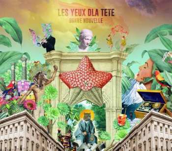 Album Les Yeux D'La Tête: Bonne Nouvelle