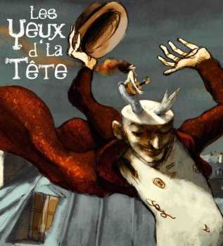Album Les Yeux D'La Tête: Danser Sur Les Toits