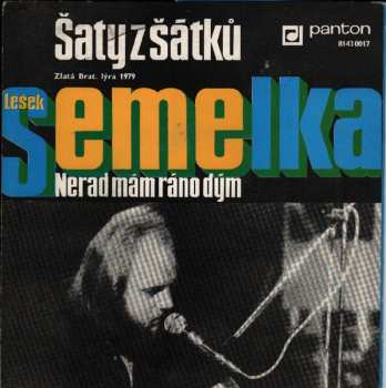 Album Lešek Semelka: Šaty Z Šátků / Nerad Mám Ráno Dým