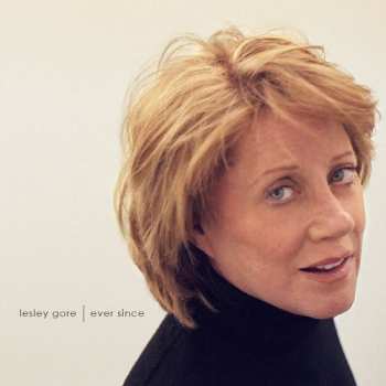 Lesley Gore: Ever Since