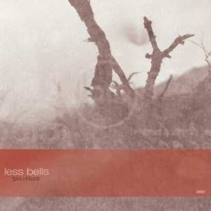 CD Less Bells: Solifuge 385504