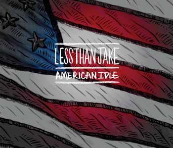 Album Less Than Jake: American Idle